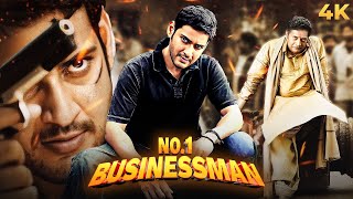 Mahesh Babus Action New BLOCKBUSTER South Hindi Dubbed Full Movie 4K NO1 BUSINESSMAN  Prakash Raj [upl. by Maribel]