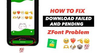 Zfont iOS Emoji Download Failed amp Pending Problem Fix  zfont 3 download failed problem  Zfont3 [upl. by Tenej]