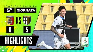 Catanzaro vs Parma 05  Il Parma vince nettamente al Ceravolo  HIGHLIGHTS SERIE BKT 2023  2024 [upl. by Einneg]