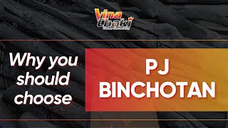 Why should you choose PJ Binchotan The best charcoal ever  Vinachaki [upl. by Werdn620]