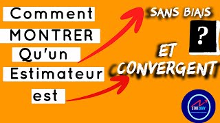 Comment montrer quun estimateur est sans biais et convergent [upl. by Nannarb]