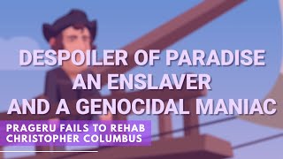 PragerU Fails to Rehab Christopher Columbus [upl. by Hambley]