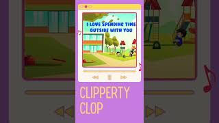 quotClipperty Clop  Fun Outdoor Adventure Song for Kids 🌞  Tiny Totz Kidzquot [upl. by Inanak]