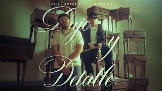 Lujo y Detalle Video Oficial  Jasiel Nuñez Tito Double P [upl. by Aihsirt446]