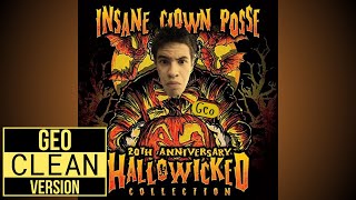 Insane Clown Posse Every Halloween  Geo Clean Version [upl. by Saiff]