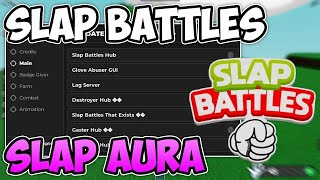 Slap Battles Script  Hack  Slap Aura Badges Get Any Glove amp More PASTEBIN 2024 [upl. by Jeanne]