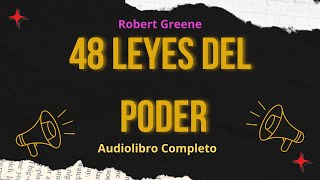 Audiolibro  48 leyes del poder de Robert Greene Parte 12 [upl. by Fontana]