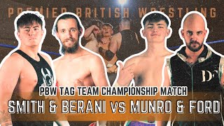 Smith amp Berani vs Munro amp Ford  PBW Tag Team Championship Match PBW LIVE IN AIRDRIE 28924 [upl. by Silisav]