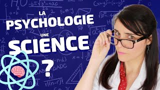 Pourquoi LA PSYCHOLOGIE est une SCIENCE [upl. by Missy]