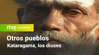 Otros pueblos Kataragama los dioses  RTVE Archivo [upl. by Oira]