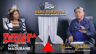 Babu Dokotela Tv Show  Gogo Madubane  Umkhulisa Amabele [upl. by Notyalk]