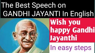 Speech on Mahatma Gandhi in English [upl. by Nikita111]