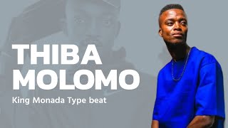 King monada type beat  Thiba molomo ft Tribby wadi bhozza  for sale [upl. by Akinas]