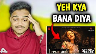 Heeramandi Trailer REACTION  Suraj Kumar [upl. by Arodal342]