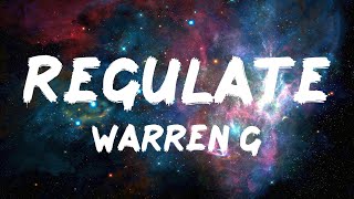 Warren G  Regulate Lyrics [upl. by Nongim]