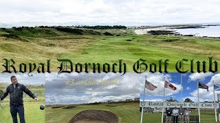 DREAM TRIP to SCOTLAND  ROYAL DORNOCH Ranked 3 in the World Old Tom Morris Donald Ross [upl. by Ahsias]