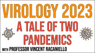 Virology Lectures 2023 23 A tale of two pandemics [upl. by Nebur]