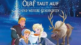 Die Eiskönigin  Olaf taut auf  Hörspiel für Kinder [upl. by Akahs]