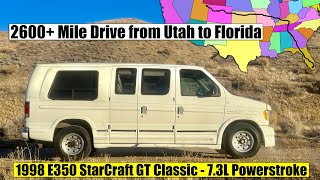 Driving a Starcraft E350 Powerstroke Van 2600 Miles Home [upl. by Nolyk653]