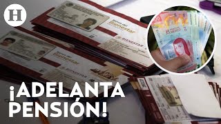 ¡Adelantan pago de la Pensión del Bienestar Fechas y letras de apellidos que recibirán 12 mil pesos [upl. by Ahtnama]