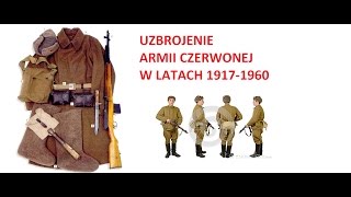 Uzbrojenie Armii Czerwonej w latach 19171960 [upl. by Eiznikcm880]