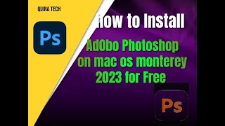 TUTORIAL ON HOW TO INSTALL ADOBE PHOTOSHOP 2023 on macOs [upl. by Llered]