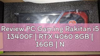 Review PC Gaming Rakitan i5 13400F  RTX 4060 8GB  16GB  NVMe  Rakitan Gaming PC [upl. by Houlberg]