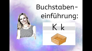 Buchstabeneinführung Kk [upl. by Elleira858]