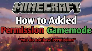 ✔ How to Added Permission Gamemode 113  115 [upl. by Niarfe]