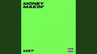 Money Makin [upl. by Cromwell626]