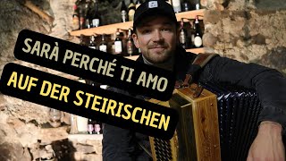 Sarà perché ti amo  Moderne Lieder auf der Steirischen Harmonika [upl. by Laehcim]