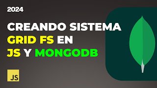 COMO CREAR SISTEMA CON GRIDFS EN JAVASCRIPT Y MONGODB [upl. by Macfadyn693]