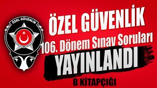 Özel Güvenlik 106 Dönem Sınav Soruları Yayınlandı B Kitapçığı Özel Güvenlik Sınav Soruları [upl. by Afesoj]