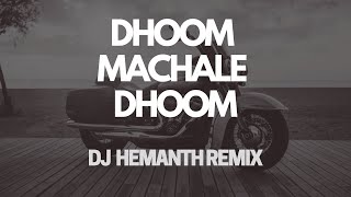 Dhoom Machale Dhoom  DJ HEMANTH REMIX  Dhoom 3 Remix  Katrina Kaif  Remix Dhoom 3 [upl. by Carmelia115]