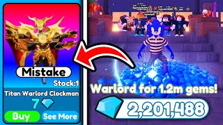 😱BRO MISTAKE🔥 I BOUGHT FOR 7💎 GEM and SOLD FOR 12M💎GEMS SHINY WARLORD CLOCKMAN Toilet Tower Defens [upl. by Tabatha489]