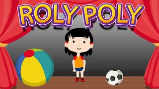 Roly Poly Big and Small Nursery Rhyme [upl. by Capriola]