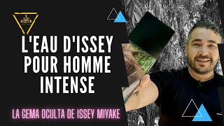 LEau dIssey Pour Homme Intense by ISSEY MIYAKE  Review en Español [upl. by Rriocard652]