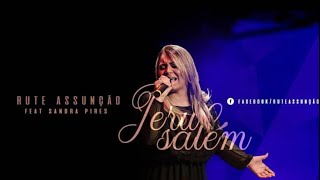 Jerusalém  Rute Assunção Feat Sandra Pires Lyric Video [upl. by Maram]