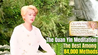 The Quan Yin Meditation The Best Among 84000 Methods spiritual growthdirectspiritual awakening [upl. by Klara959]