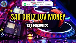 Amaarae Kali Uchis  SAD GIRLZ LUV MONEY Remix by DJ Challenge X l TikTok Hits 2022 [upl. by Ysdnyl531]