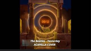 Beatles Yesterday Acapella CoverRemixBest OfTop10Deep Houseclasical musicplaylistinstrumental [upl. by Ahsiener]