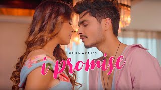 I Promise Official Video Gurnazar  Neha Malik  Latest Romantic Song 2021 [upl. by Dwinnell]