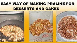 How to make praline for desserts and cakes [upl. by Aicxela]