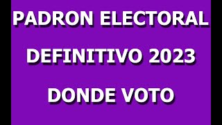 PADRON ELECTORAL DEFINITIVO ELECCIONES 22 DE OCTUBRE 2023 [upl. by Mcspadden]