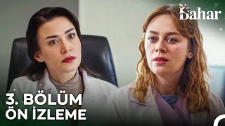 Bahar 3 Bölüm Ön İzleme  Senin Burada Çalıştığını Bilmiyordum [upl. by Nabalas]