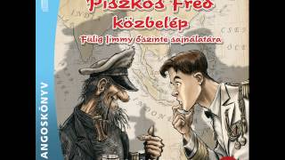 Rejtő Jenő Piszkos Fred közbelép Fülig Jimmy őszinte sajnálatára 2 rész [upl. by Aicemat722]