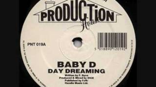 Baby D  Day Dreaming Original [upl. by Colan]