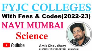 FYJC All Science Colleges Fees amp Codes in Navi Mumbai Region for 202223  11th admission online [upl. by Gide896]