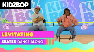 KIDZ BOP Kids  Levitating Seated Dance Along [upl. by Merta]