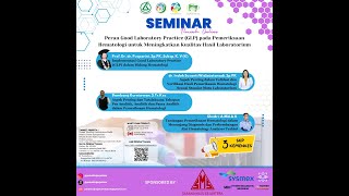 Webinar Peran GLP pada Pemeriksaan Hematologi untuk Meningkatkan Kualitas Hasil Laboratorium [upl. by Noreik]